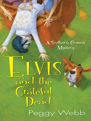 cover image of Elvis and the Grateful Dead